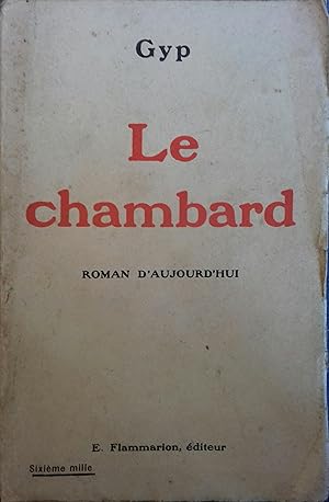 Imagen del vendedor de Le chambard. a la venta por Librairie Et Ctera (et caetera) - Sophie Rosire