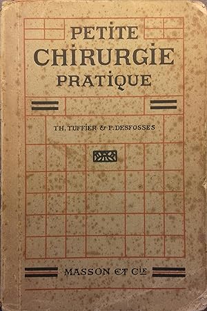 Seller image for Petite chirurgie pratique. for sale by Librairie Et Ctera (et caetera) - Sophie Rosire