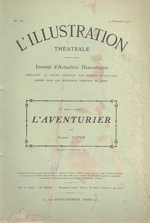 Bild des Verkufers fr L'Illustration thtrale N 166 : L'aventurier, pice d'Alfred Capus. 17 dcembre 1910. zum Verkauf von Librairie Et Ctera (et caetera) - Sophie Rosire