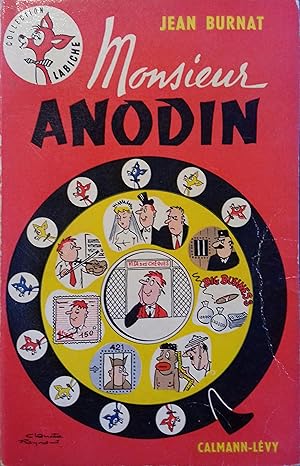 Imagen del vendedor de Monsieur Anodin. a la venta por Librairie Et Ctera (et caetera) - Sophie Rosire