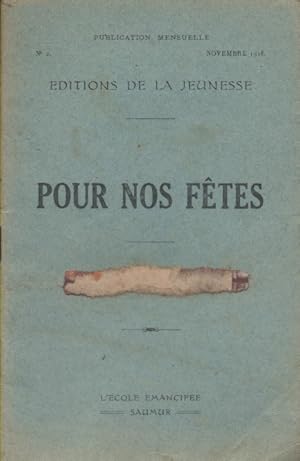 Bild des Verkufers fr Pour nos ftes. volume 3. Novembre 1928. zum Verkauf von Librairie Et Ctera (et caetera) - Sophie Rosire