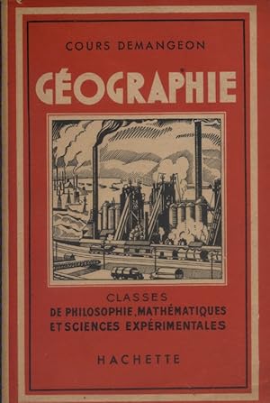 Seller image for Les principales puissances et la vie conomique du monde. Cours Demangeon. Classes de philosophie, mathmatiques et sciences exprimentales. for sale by Librairie Et Ctera (et caetera) - Sophie Rosire