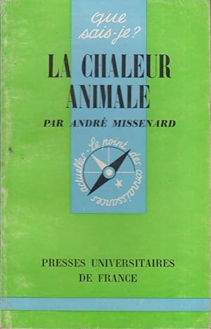 Image du vendeur pour La chaleur animale. mis en vente par Librairie Et Ctera (et caetera) - Sophie Rosire