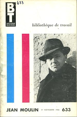 Bibliothèque de travail N° 633. Jean Moulin. 1er novembre 1966.