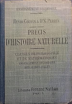 Image du vendeur pour Prcis d'histoire naturelle. Anatomie et physiologie animales. Anatomie et physiologie vgtale. Gologie. Hygine. mis en vente par Librairie Et Ctera (et caetera) - Sophie Rosire