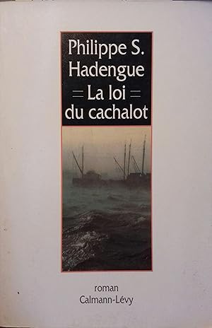 Seller image for La loi du cachalot. for sale by Librairie Et Ctera (et caetera) - Sophie Rosire