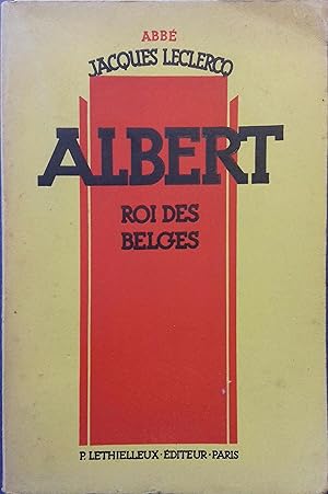 Seller image for Albert, roi des belges. for sale by Librairie Et Ctera (et caetera) - Sophie Rosire