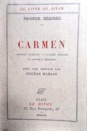 Seller image for Carmen. Suivie de Arsne Guillot, l'Abb Aubain, la double mprise. for sale by Librairie Et Ctera (et caetera) - Sophie Rosire