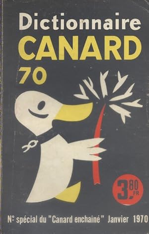 Image du vendeur pour Dictionnaire Canard 70. Numro spcial du Canard enchan. Janvier 1970. mis en vente par Librairie Et Ctera (et caetera) - Sophie Rosire
