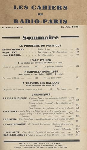 Image du vendeur pour Les Cahiers de Radio-Paris 1935-6 : Le problme du Pacifique, l'art italien, les Balkans . Confrences donnes dans l'auditorium de la Compagnie franaise de radiophonie. 15 juin 1935. mis en vente par Librairie Et Ctera (et caetera) - Sophie Rosire