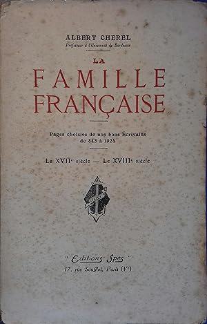 Seller image for La famille franaise. Tome 2 seul. Pages choisies de nos bons crivains. Le XVII e sicle - Le XVIII e sicle. Vers 1930. for sale by Librairie Et Ctera (et caetera) - Sophie Rosire