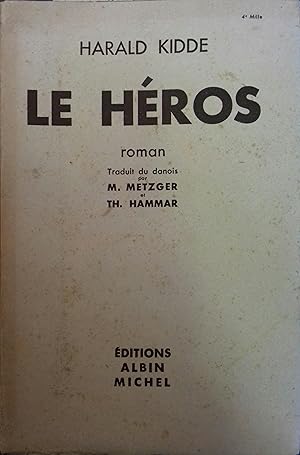 Image du vendeur pour Le hros. mis en vente par Librairie Et Ctera (et caetera) - Sophie Rosire