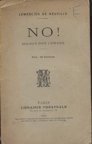 Seller image for No ! Dialogue pour l'enfance. for sale by Librairie Et Ctera (et caetera) - Sophie Rosire