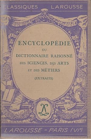 Seller image for Encyclopdie ou dictionnaire raisonn des sciences, des arts et des mtiers. (Extraits). Notice biographique, notice historique et littraire, notes explicatives, jugements, questionnaire et sujets de devoirs par Jean Voilquin. for sale by Librairie Et Ctera (et caetera) - Sophie Rosire