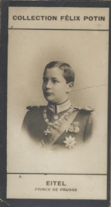 Photographie de la collection Félix Potin (4 x 7,5 cm) représentant : Prince Eitel de Prusse. Déb...