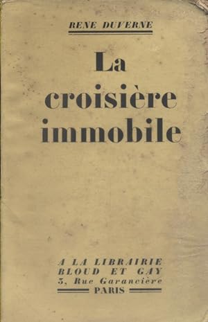 Seller image for La croisire immobile. for sale by Librairie Et Ctera (et caetera) - Sophie Rosire