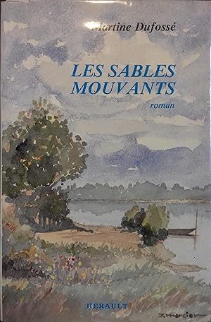 Bild des Verkufers fr Les sables mouvants. zum Verkauf von Librairie Et Ctera (et caetera) - Sophie Rosire