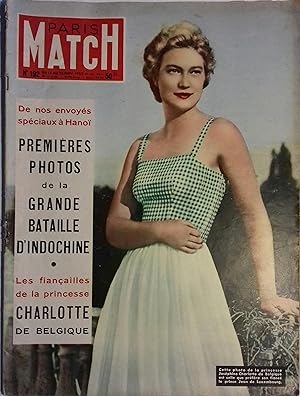 Paris Match N° 192 : Grande bataille d'Indochine. - Mauriac prix Nobel. - Charlotte de Belgique. ...