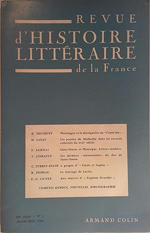Revue d'histoire littéraire de la France 64e année N° 1. Montaigne et la divulgation du Contr'un ...