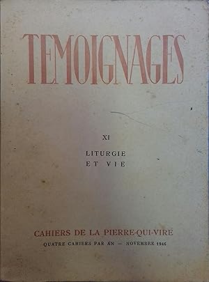 Imagen del vendedor de Tmoignages : Cahiers de la Pierre-Qui-Vire - N 11 : Liturgie et vie. Novembre 1956. a la venta por Librairie Et Ctera (et caetera) - Sophie Rosire