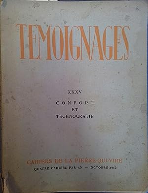 Bild des Verkufers fr Tmoignages : Cahiers de la Pierre-Qui-Vire - N 35 : Confort et technocratie. Octobre 1952. zum Verkauf von Librairie Et Ctera (et caetera) - Sophie Rosire