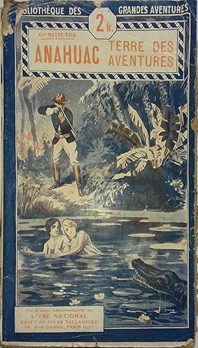 Seller image for Anahuac, terre des aventures. for sale by Librairie Et Ctera (et caetera) - Sophie Rosire