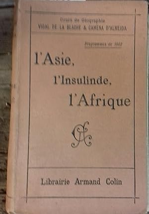 Imagen del vendedor de L'Asie, l'Insulinde, l'Afrique. Cinquime A et B. Cours de gographie  l'usage de l'enseignement secondaire. a la venta por Librairie Et Ctera (et caetera) - Sophie Rosire