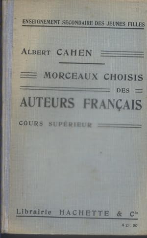 Seller image for Morceaux choisis des auteurs franais XVI e - XVII e - XVIII e et XIX e sicles. XVI e - XVII e - XVIII e et XIX e sicles. for sale by Librairie Et Ctera (et caetera) - Sophie Rosire