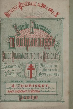 Bild des Verkufers fr Grande pharmacie Montparnasse. Guide pharmaceutique et mdical. Vers 1900. zum Verkauf von Librairie Et Ctera (et caetera) - Sophie Rosire