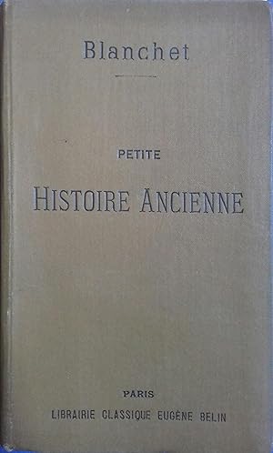 Imagen del vendedor de Petite histoire ancienne. L'Orient - La Grce - Rome. a la venta por Librairie Et Ctera (et caetera) - Sophie Rosire