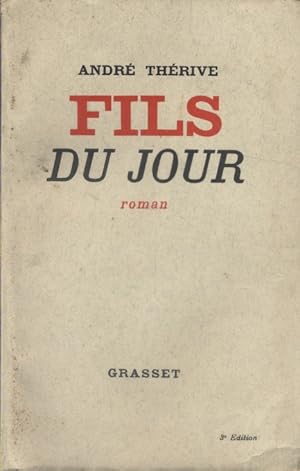 Seller image for Fils du jour. for sale by Librairie Et Ctera (et caetera) - Sophie Rosire