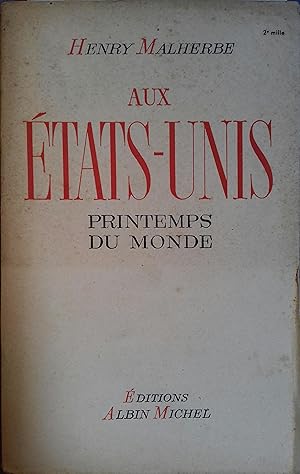 Seller image for Aux Etats-Unis, printemps du monde. for sale by Librairie Et Ctera (et caetera) - Sophie Rosire