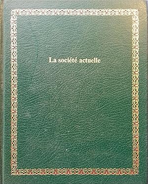 La société actuelle. Personnalité invitée : Thomas B. Bottomore.