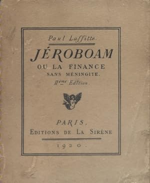 Image du vendeur pour Jroboam ou la finance sans mningite. mis en vente par Librairie Et Ctera (et caetera) - Sophie Rosire