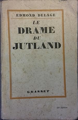 Seller image for Le drame du Jutland. for sale by Librairie Et Ctera (et caetera) - Sophie Rosire