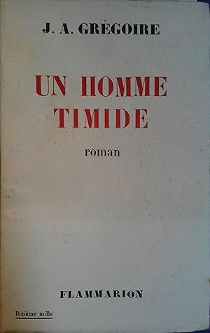 Seller image for Un homme timide. for sale by Librairie Et Ctera (et caetera) - Sophie Rosire