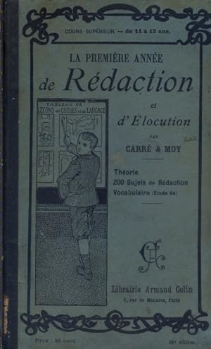 Seller image for La premire anne de rdaction et d'locution. Cours Suprieur. for sale by Librairie Et Ctera (et caetera) - Sophie Rosire