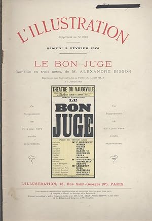Seller image for L'Illustration (Supplment thtral du N 3023) : Le bon juge, pice de Alexandre Bisson. 2 fvrier 1901. for sale by Librairie Et Ctera (et caetera) - Sophie Rosire