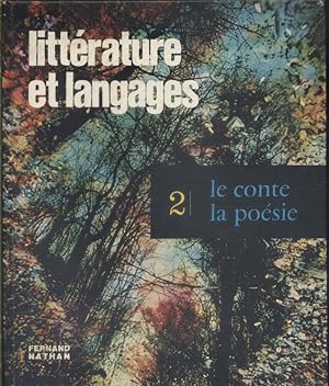 Seller image for Littrature et langages. Tome 2 : Le conte - La posie. for sale by Librairie Et Ctera (et caetera) - Sophie Rosire