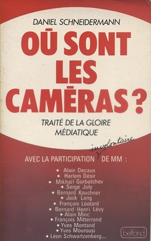 Image du vendeur pour O sont les camras? Trait de la gloire mdiatique. mis en vente par Librairie Et Ctera (et caetera) - Sophie Rosire