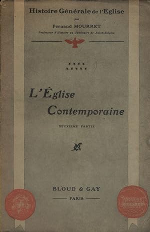 Seller image for L'Eglise contemporaine. Deuxime partie (1878-1903). (Histoire gnrale de l'Eglise - 9). for sale by Librairie Et Ctera (et caetera) - Sophie Rosire