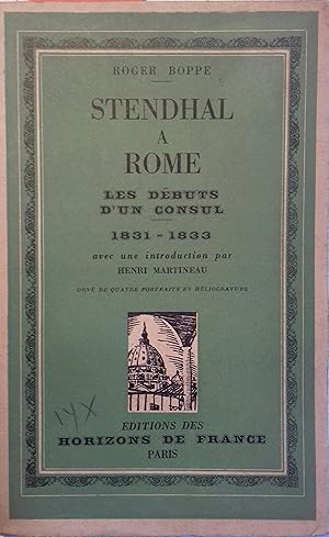 Immagine del venditore per Stendhal  Rome. Les dbuts d'un consul. 1831-1833. venduto da Librairie Et Ctera (et caetera) - Sophie Rosire