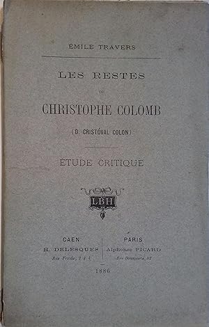 Les restes de Christophe Colomb. Etude critique.