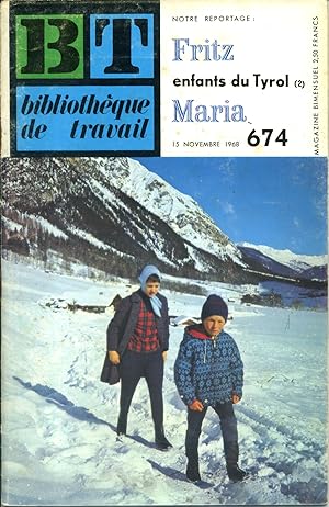 Bibliothèque de travail N° 674. Fritz et Maria enfants du Tyrol (2). 15 novembre 1968.