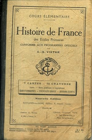 Imagen del vendedor de Histoire de France des coles primaires conforme aux programmes officiels. Vers 1930. a la venta por Librairie Et Ctera (et caetera) - Sophie Rosire