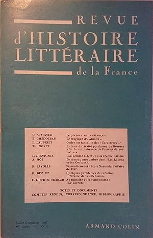 Seller image for Revue d'histoire littraire de la France 67 e anne N 3. Le premier sonnet franais (Mayer). Le tragique d'Athalie (Chedozeau). Ordre ou fantaisie des Caractres ? (Laubriet). Autour du trait de Bossuet : De la connaissance de dieu et de soi-mme (Goyet). La femme fidle ou la rconciliation (Desvignes). Le sens du mot ombre dans Les rayons et les ombres (Hof). Sainte-Beuve et l'Ecole Normale : l'affaire de 1867 (Fayolle). Quelques problmes de cration littraire dans Bel-ami (Bismut). Appolinaire et le symbolisme : Le larron (Gothot-Mersch). Juillet-Septembre 1967. for sale by Librairie Et Ctera (et caetera) - Sophie Rosire