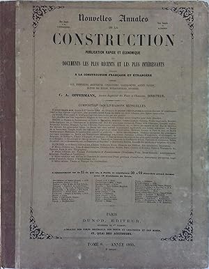 Nouvelles annales de la construction. Tome 6. Année 1860. Publication rapide et économique des do...