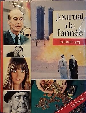 Bild des Verkufers fr Journal de l'anne. Edition 1974. 1er juillet 1973 - 30 juin 1974. zum Verkauf von Librairie Et Ctera (et caetera) - Sophie Rosire