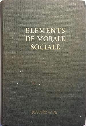 Image du vendeur pour Elments de morale sociale. mis en vente par Librairie Et Ctera (et caetera) - Sophie Rosire