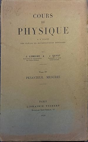 Bild des Verkufers fr Cours de physique. Tome 4 seul : Pesanteur, mesures. zum Verkauf von Librairie Et Ctera (et caetera) - Sophie Rosire